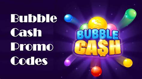 14 ene 2023. . Free bubble cash promo codes